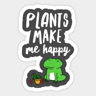 Plant's Make Me Happy Sticker